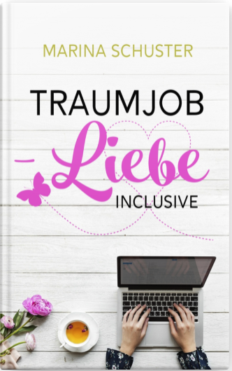 ebook_traumjob-liebe-inklusive
(Bilderrechte liegen bei der Autorin)