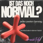 Ist das noch normal? (Wiederholung)